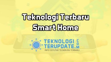 Teknologi Terbaru Smart Home